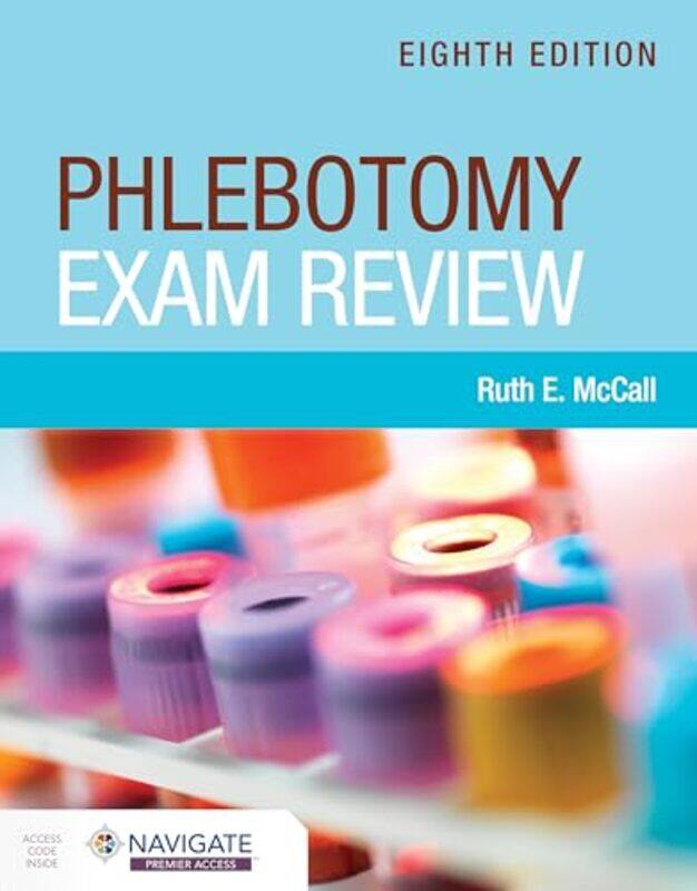 

Phlebotomy Exam Review by Ruth E McCall-Paperback