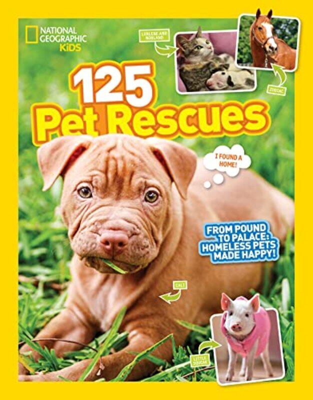 

125 Pet Rescues by National Geographic Kids-Paperback