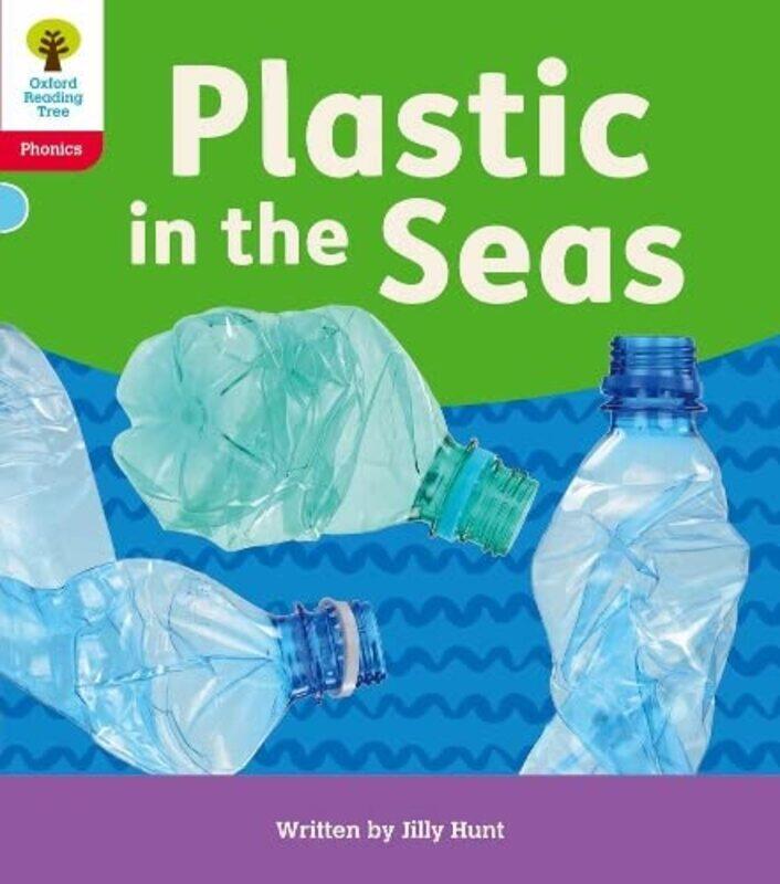 

Oxford Reading Tree Floppys Phonics Decoding Practice Oxford Level 4 Plastic in the Seas by Michael Hilgers-Paperback