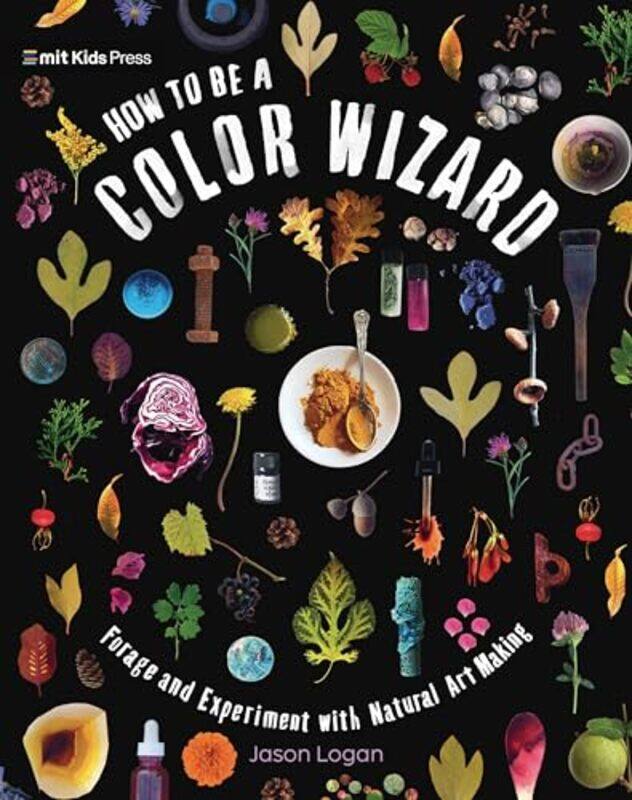 

Ht Be A Color Wizard By Logan Jason - Hardcover