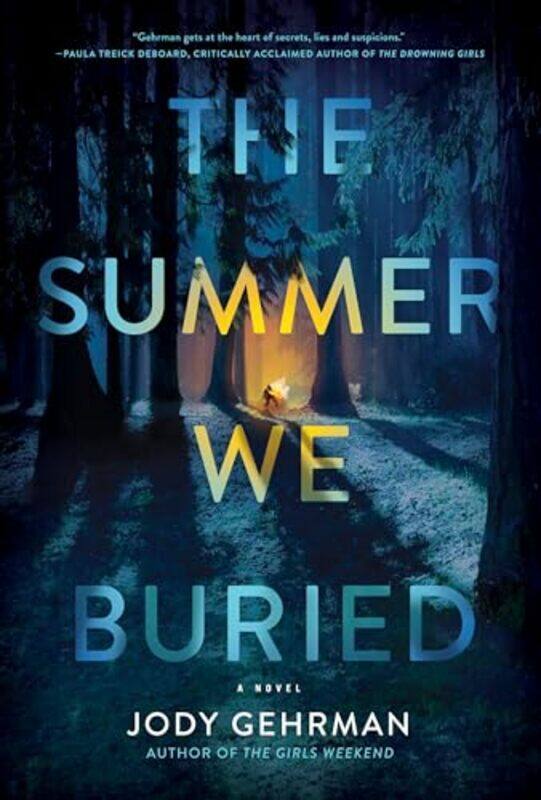 

The Summer We Buried by Jody Gehrman-Paperback