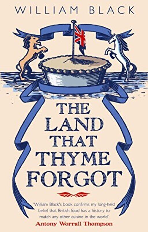 

The Land That Thyme Forgot, Paperback, By: William Black