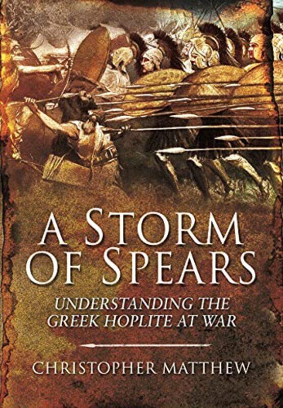 

A Storm of Spears by Matthew, Christopher-Paperback