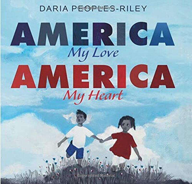 

America My Love America My Heart by Daria Peoples-RileyDaria Peoples-Riley-Hardcover