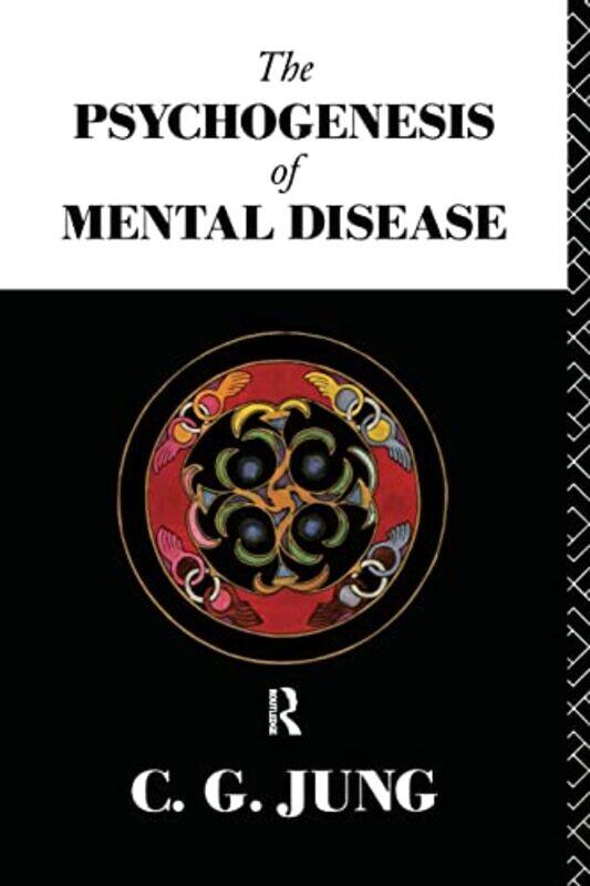 

The Psychogenesis of Mental Disease by CG JungRFC Hull-Paperback