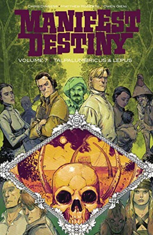 

Manifest Destiny Volume 7 Talpa Lumbricus and Lepus by Chris Dingess-Paperback