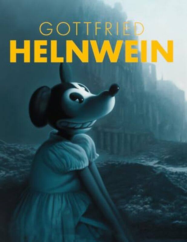 

Gottfried Helnwein by Elsy LahnerKlaus Albrecht Schroder -Hardcover