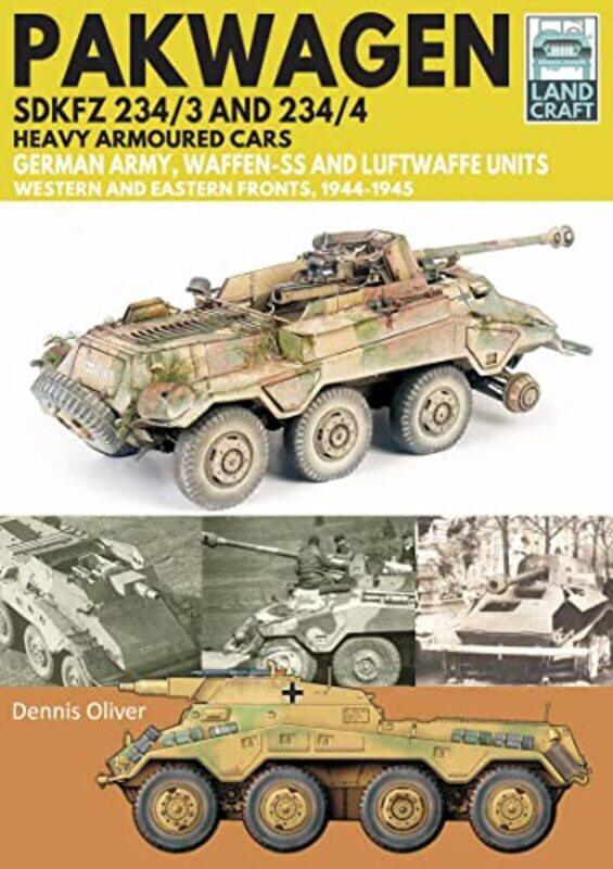 

Pakwagen Sdkfz 2343 And 2344 by Dennis Oliver-Paperback