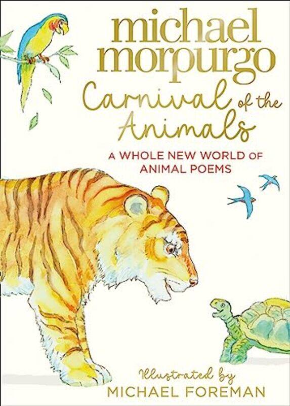 

Carnival of the Animals by Michael Morpurgo-Hardcover