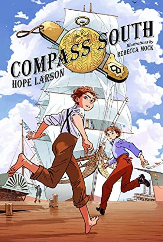 

Compass South A Graphic Novel Four Points Book 1 by Larson, Hope - Mock, Rebecca - Paperback