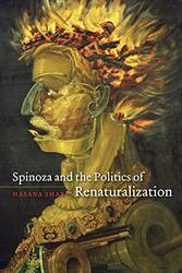 Spinoza and the Politics of Renaturalization by Hasana Sharp-Paperback