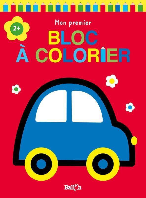 

Mon Premier Bloc a Colorier 2+ (Voiture), Paperback Book, By: Ballon Kids