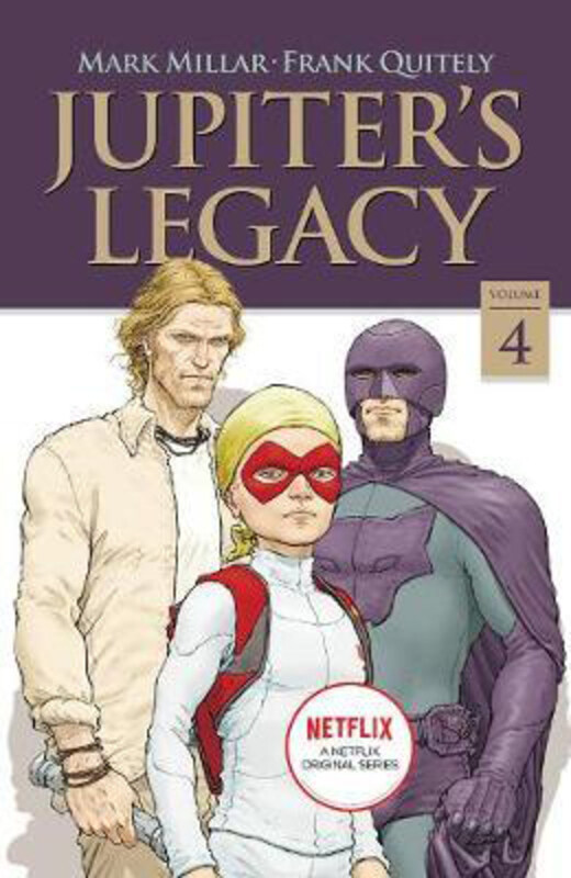 

Jupiter's Legacy, Volume 4 (Netflix Edition), Paperback Book, By: Mark Millar