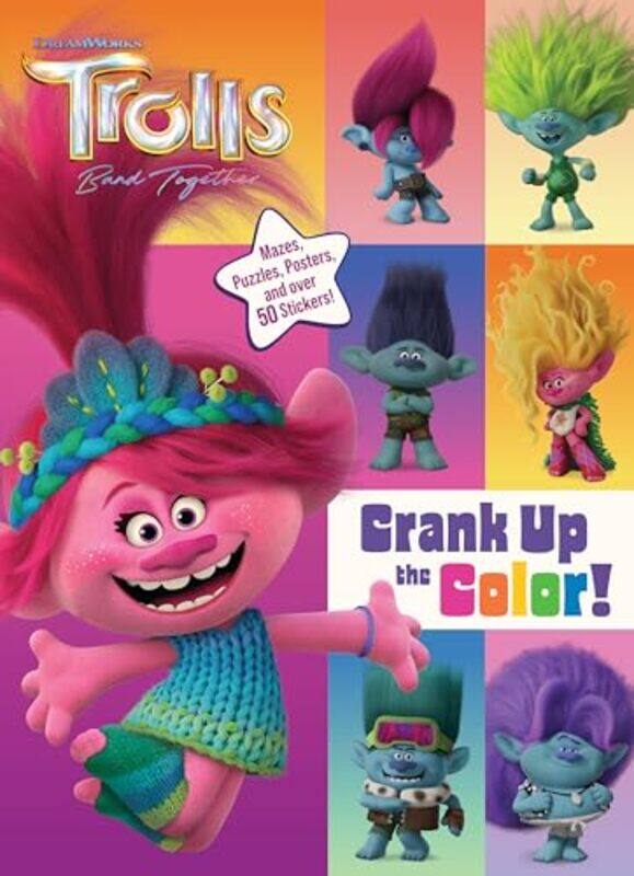 

Trolls Band Together Crank Up The Color By Random House - Paperback