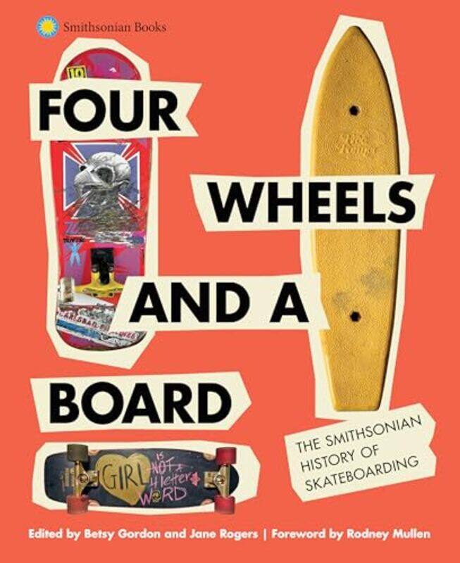 

Four Wheels and a Board by Alexandra SewellJoanne Smith-Hardcover