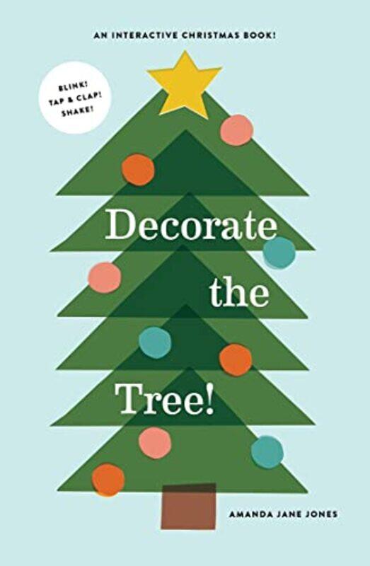 

Decorate the Tree by Amanda Jane Jones-Hardcover