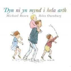 Dyn Ni yn Mynd i Hela Arth by Michael RosenHelen OxenburyGwynne Williams-Paperback