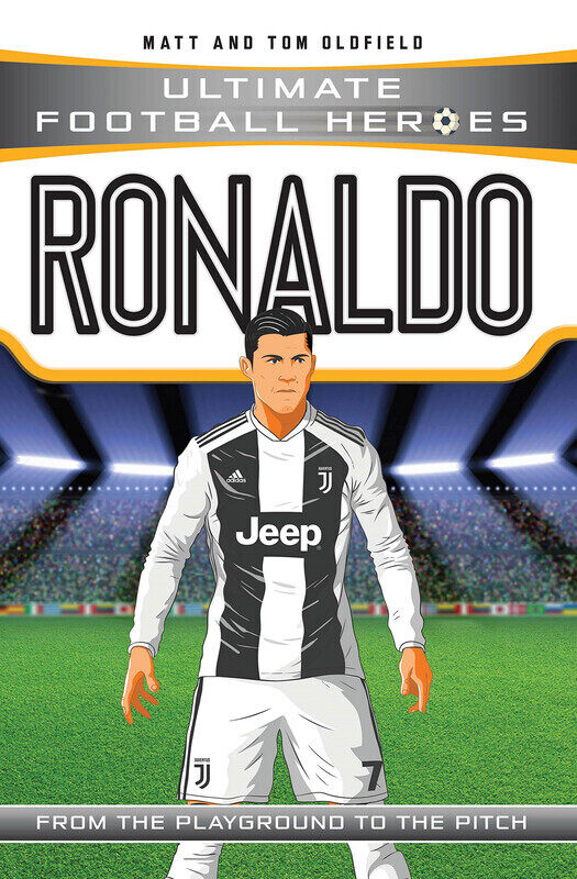 

Ronaldo: From the Playground to the Pitch, Paperback Book, By: Matt Oldfield