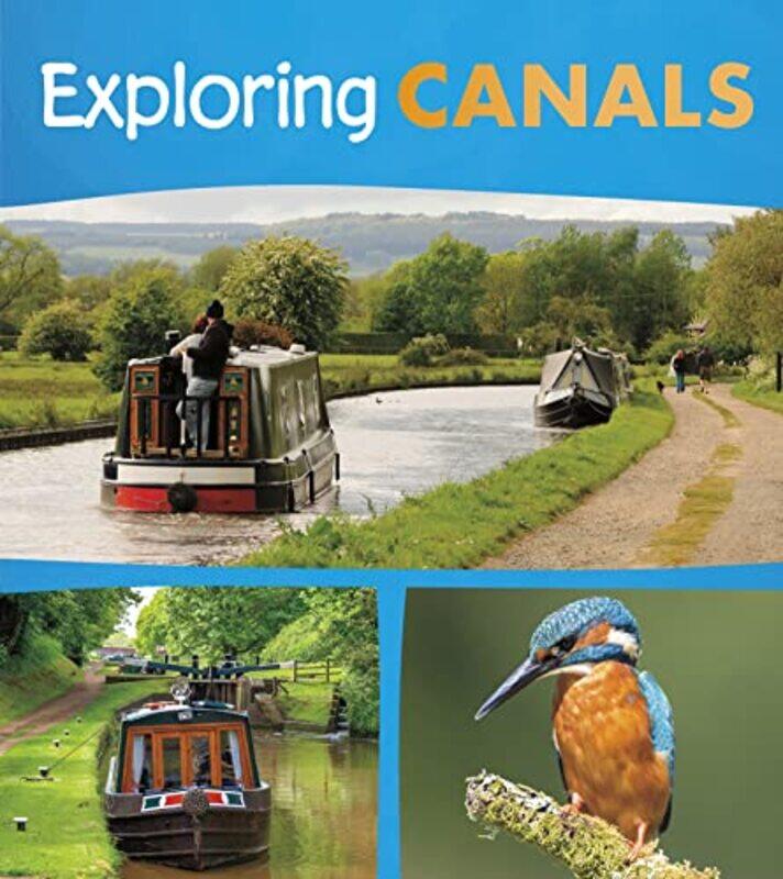 

Exploring Canals by Daniel Senior Content Strategist Nunn-Paperback