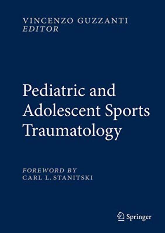 

Pediatric and Adolescent Sports Traumatology by Noel B Salazar-Hardcover