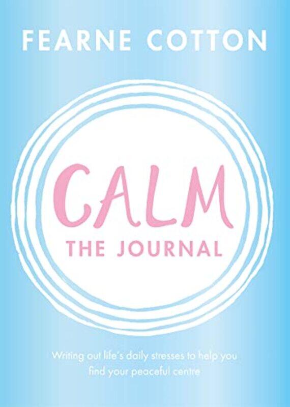 

Calm The Journal by Fearne Cotton-Paperback