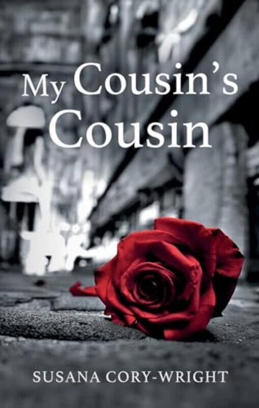 

My Cousin's Cousin by Susana Cory-Wright -Paperback