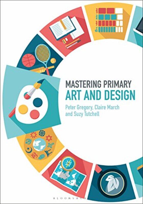 

Mastering Primary Art and Design by Gianaclis Caldwell-Paperback