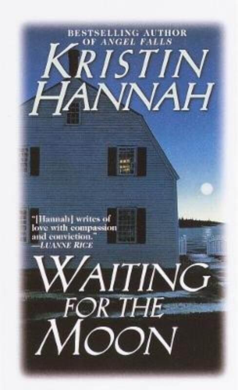 

Waiting for the Moon.paperback,By :Kristin Hannah