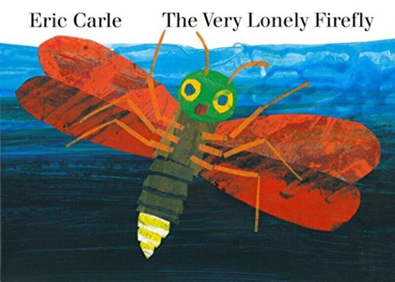 

The Very Lonely Firefly Board Book Board Book By Eric Carle Paperback