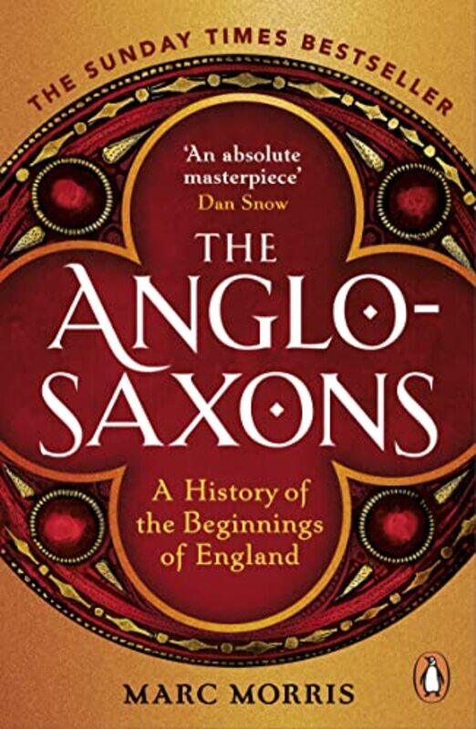 

The AngloSaxons by Marc Morris-Paperback