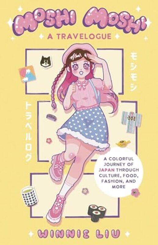 

Moshi Moshi A Travelogue by Winnie Liu-Paperback