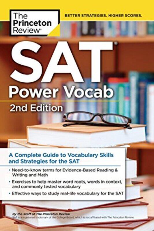 

SAT Power Vocab, 2nd Edition: A Complete Guide to Vocabulary Skills and Strategies for the SAT,Paperback,by:The Princeton Review