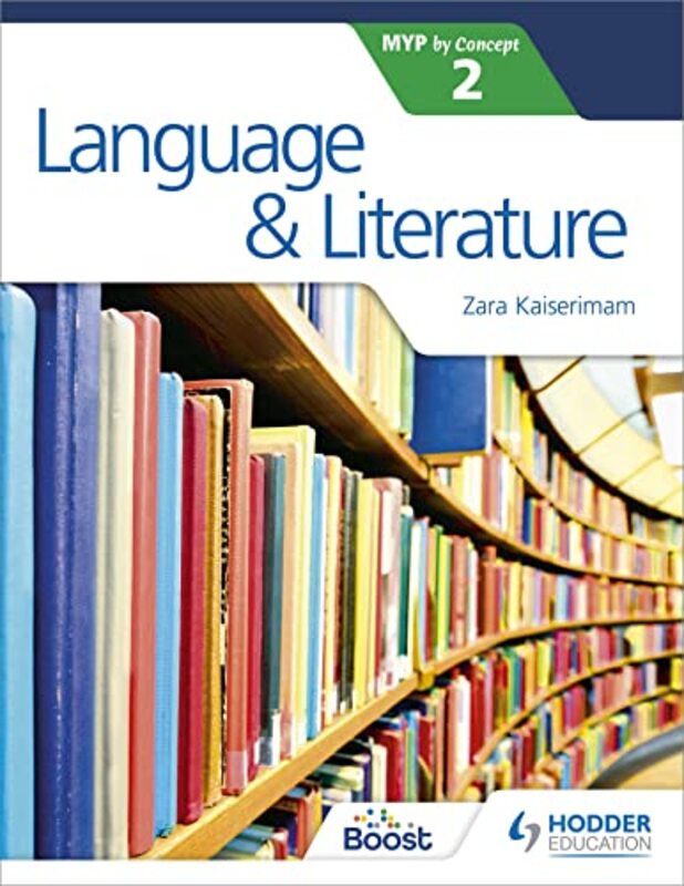 Language And Literature For The Ib Myp 2 By Kaiserimam, Zara Paperback