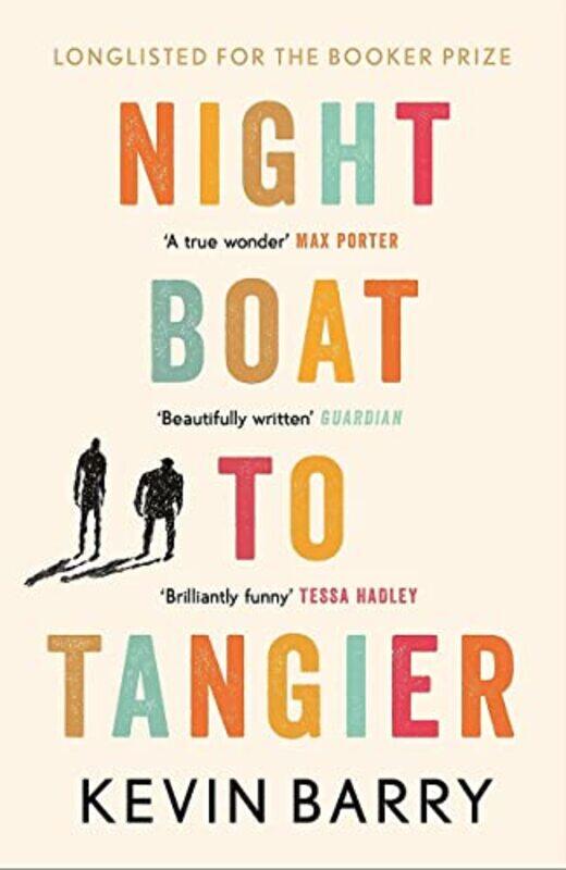 

Night Boat to Tangier by Kevin Barry-Paperback