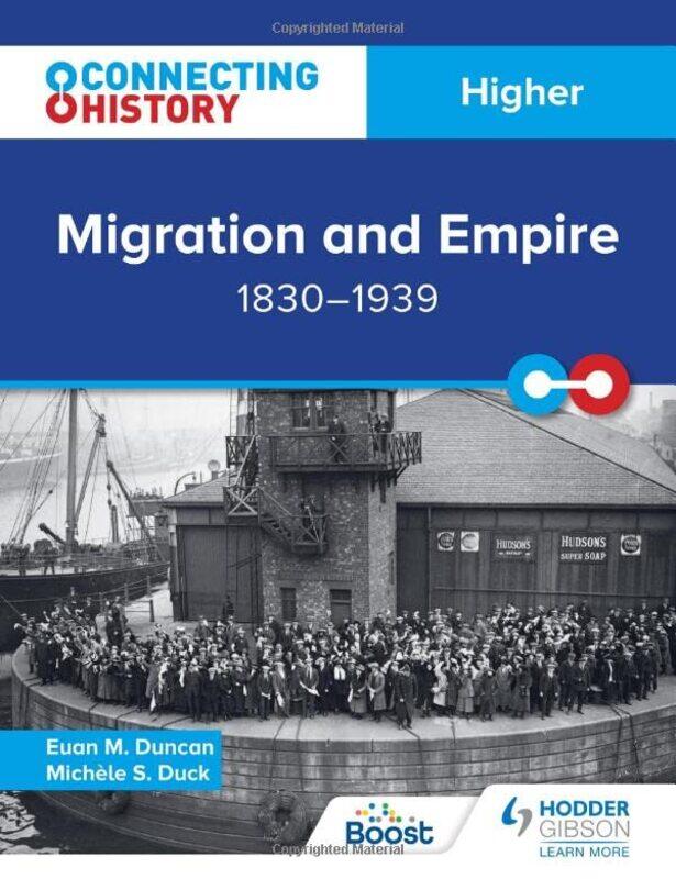 

Connecting History Higher Migration And Empire 18301939 By Euan M. Duncanmichel...Paperback