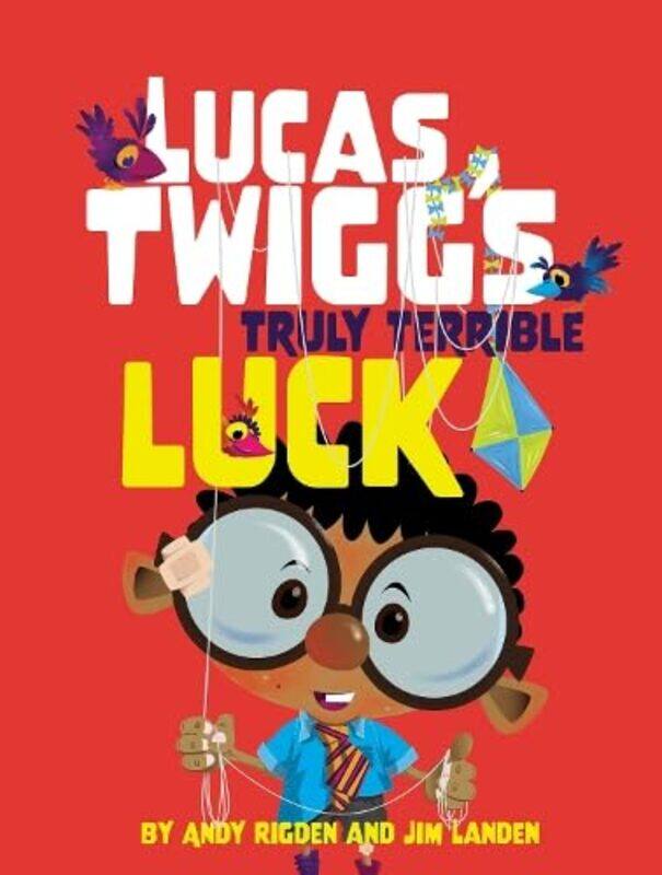 

Lucas Twiggs Truly Terrible Luck by Andy RigdenJim Landen-Paperback