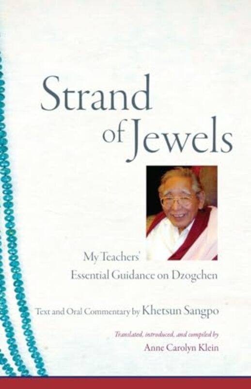 

Strand Of Jewels by Khetsun SangpoAnne Carolyn Klein-Paperback