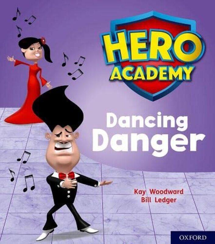 

Hero Academy Oxford Level 6 Orange Book Band Dancing Danger by Amy PurdyMichelle Burford-Paperback