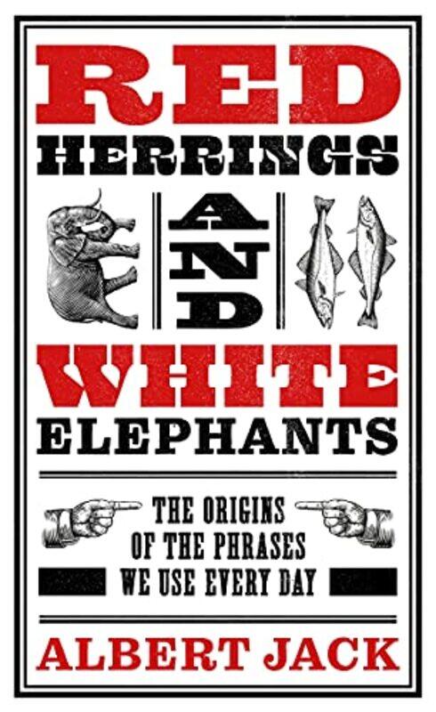 

Red Herrings And White Elephants by David R Samson-Hardcover