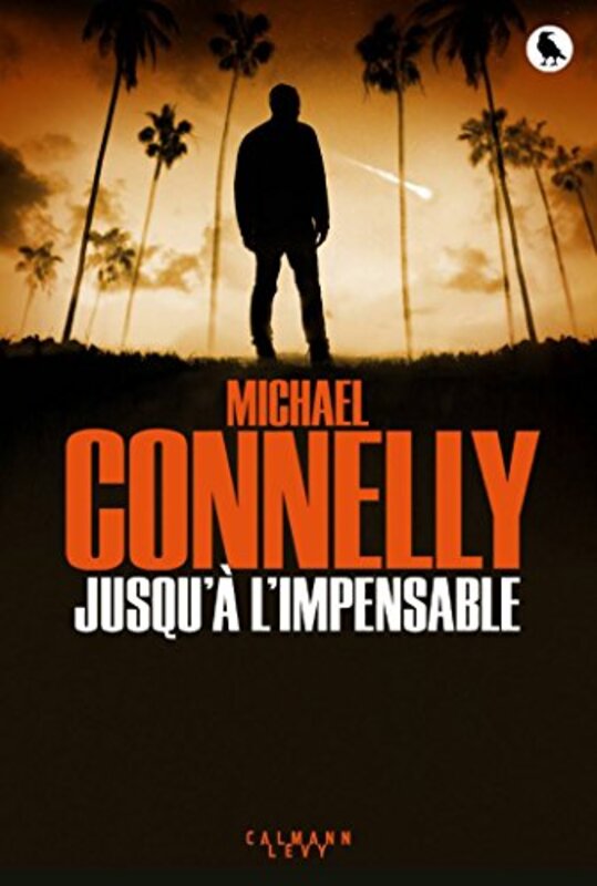 Jusqu limpensable,Paperback by Michael Connelly