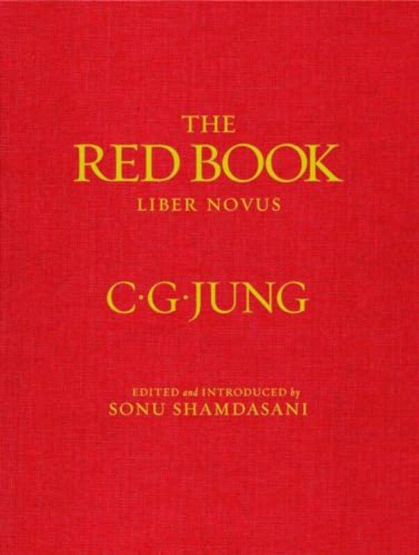 

The Red Book by C G JungSonu University College London ShamdasaniMark KyburzJohn PeckSonu University College London Shamdasani-Hardcover