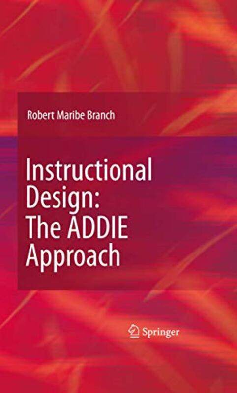 

Instructional Design The ADDIE Approach by Richard HoodNick Moyle-Hardcover