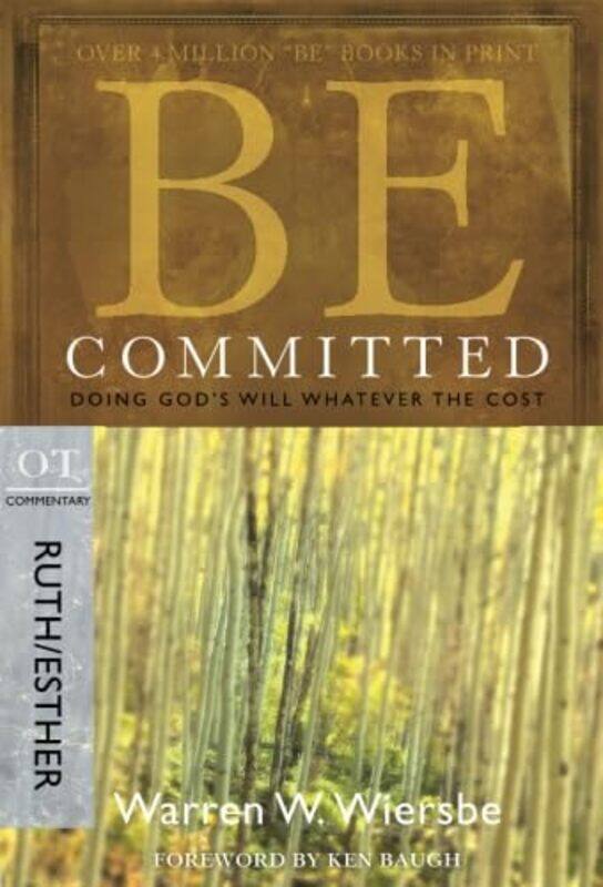 

Be Committed Ruth & Esther by A7717;mad B Al-Mub257rak Al-Lama7789;299;John O'KaneBernd Radtke-Paperback