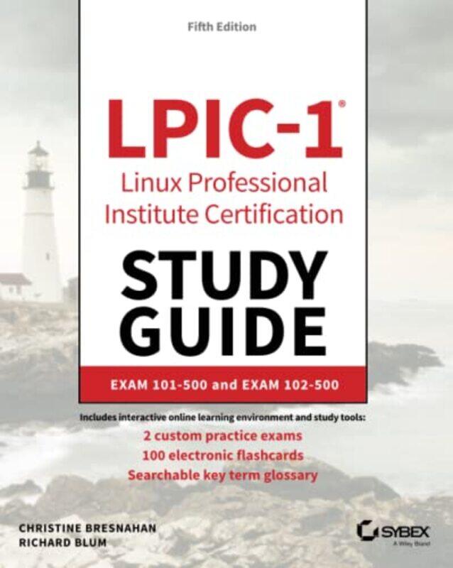 

Lpic1 Linux Professional Institute Certification Study Guide by Christine BresnahanRichard Blum-Paperback