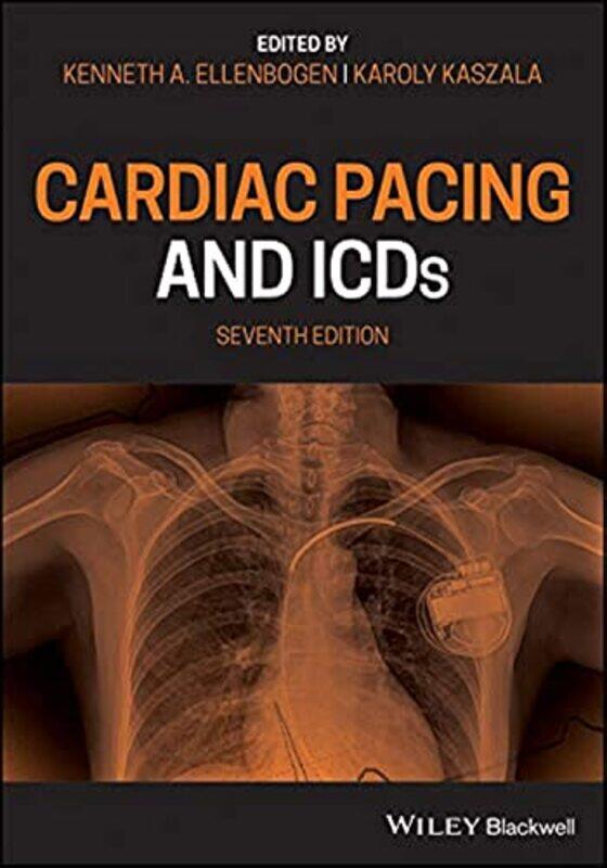 

Cardiac Pacing and ICDs,Paperback,by:Kaszala, Karoly (Medical College of Virginia / VCU School of Medicine, Richmond, VA, USA) - Ellenbog