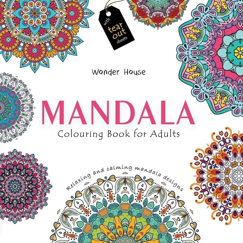 

Mandala: Colouring books for Adults with tear out sheets, Paperback Book, By: Wonder House Books