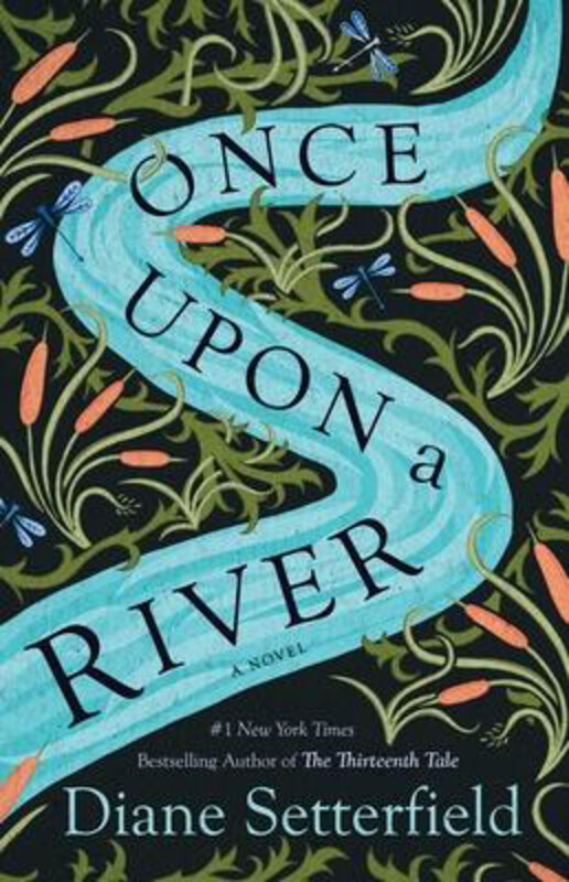 

Once Upon a River, Paperback Book, By: Diane Setterfield