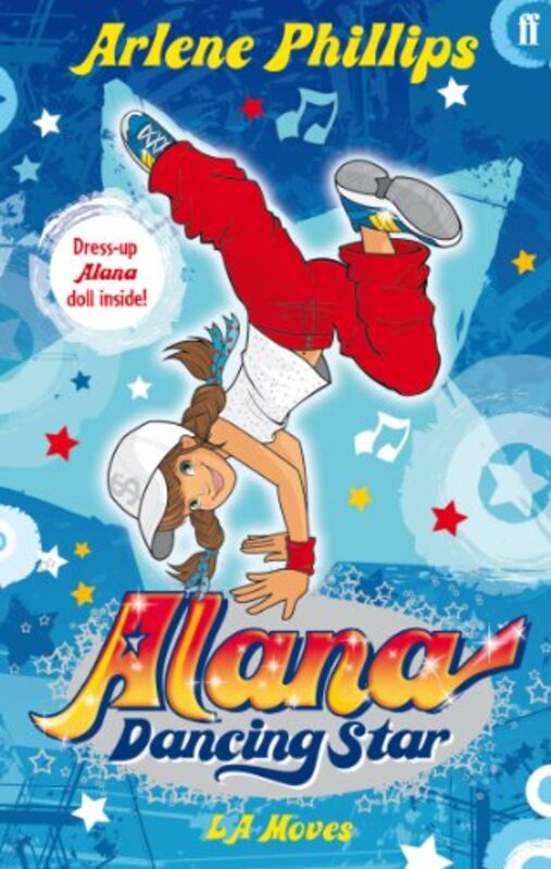 Alana Dancing Star: LA Moves, Paperback Book, By: Phillips Arlene