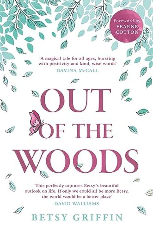 

Out of the Woods by Betsy Griffin -Paperback