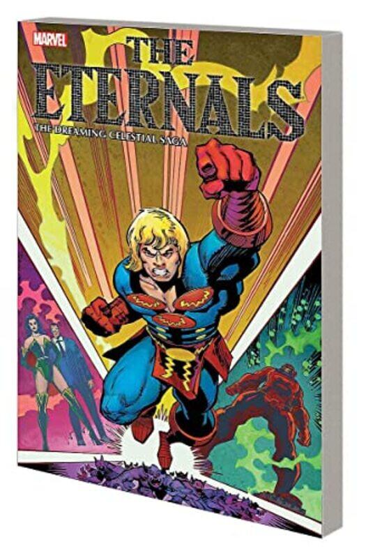 

Eternals The Dreaming Celestial Saga by Gillis, Peter - Paperback